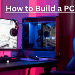 How to build a pc in 2023